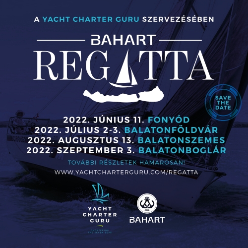 2022-ben is a Yacht Charter Guru szervezésében folytatódik a BAHART Regatta!